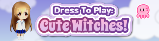Dress To Play: Cute Witches! Banner